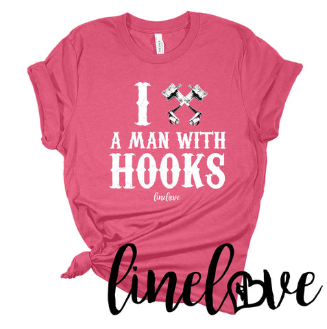 I Love A Man With Hooks Linewife Tee