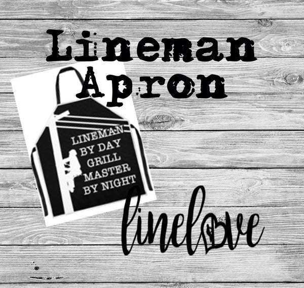 Lineman By Day Grill Master By Night Apron