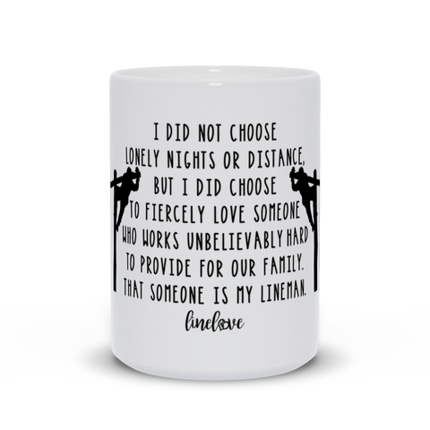 I Did Not Choose Lonely Nights Lineman's Wife Linewife Coffee Mug