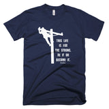 This Life Is For The Strong Be It Or Become It Lineman Tee