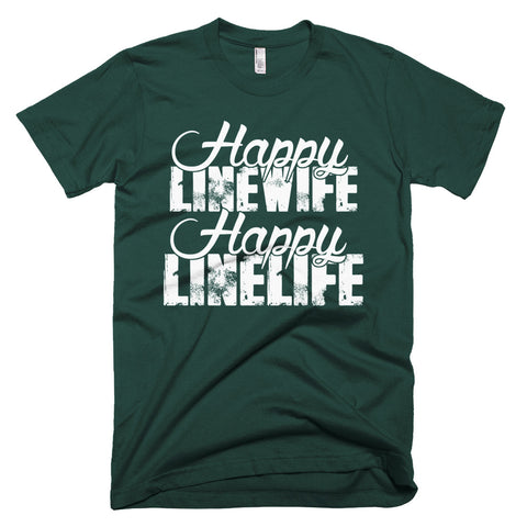 Happy Linewife Happy Linelife Lineman’s Wife Tee