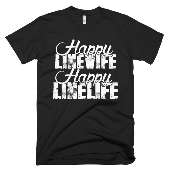 Happy Linewife Happy Linelife Lineman’s Wife Tee