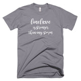 Linelove Is Stronger Than Any Storm Linewife Tee